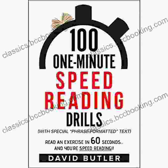 100 Speed Reading One Minute Drills 100 Speed Reading With The Right Brain One Minute Drills: Read An Exercise In 60 Seconds And You Re Speed Reading