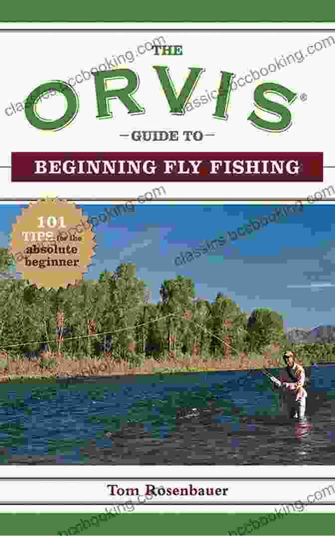 101 Tips For The Absolute Beginner Orvis Guides Book Cover The Orvis Guide To Beginning Fly Tying: 101 Tips For The Absolute Beginner (Orvis Guides)
