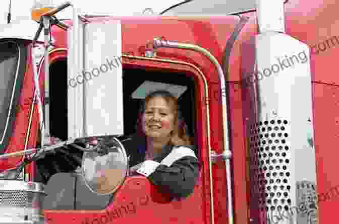 A Female Trucker Driving A Semi Truck Driven Crazy: A Female Trucker Dishes On Fun Danger And Quirkiness In A Semi