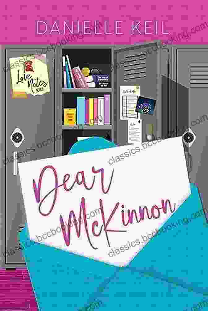 A Stack Of Books, With Dear Mckinnon Love Notes Prominently Displayed Dear McKinnon (Love Notes 1)