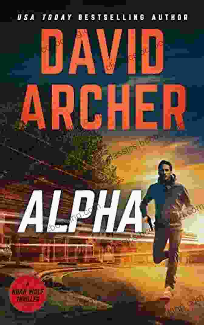 Alpha Noah Wolf Book Cover Alpha (Noah Wolf 21) David Archer
