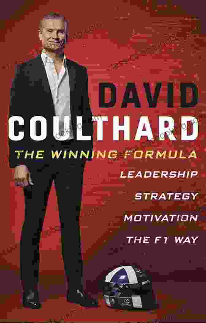 Author's Photo The Winning Formula: Leadership Strategy And Motivation The F1 Way