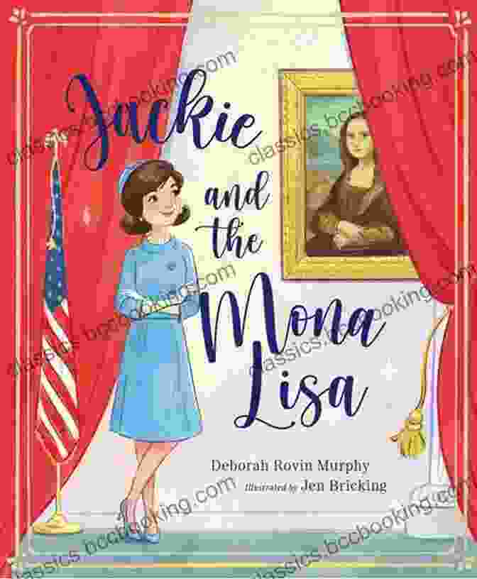 Book Cover Of Jackie And The Mona Lisa Jackie And The Mona Lisa