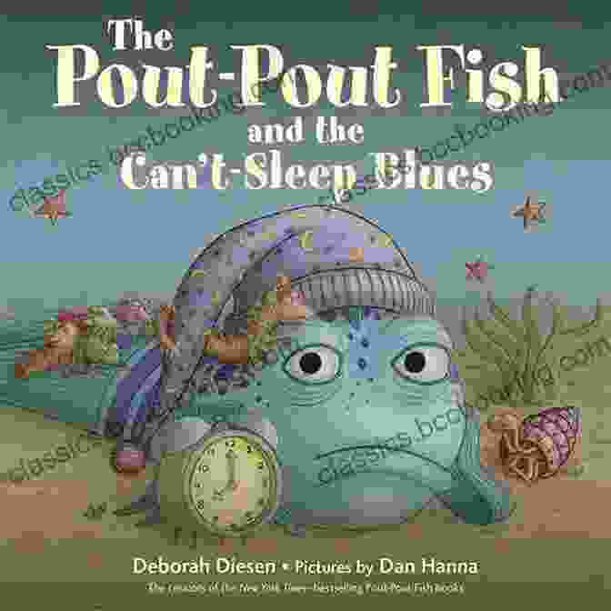 Book Cover Of 'The Pout Pout Fish And The Can't Sleep Blues' The Pout Pout Fish And The Can T Sleep Blues (A Pout Pout Fish Adventure)