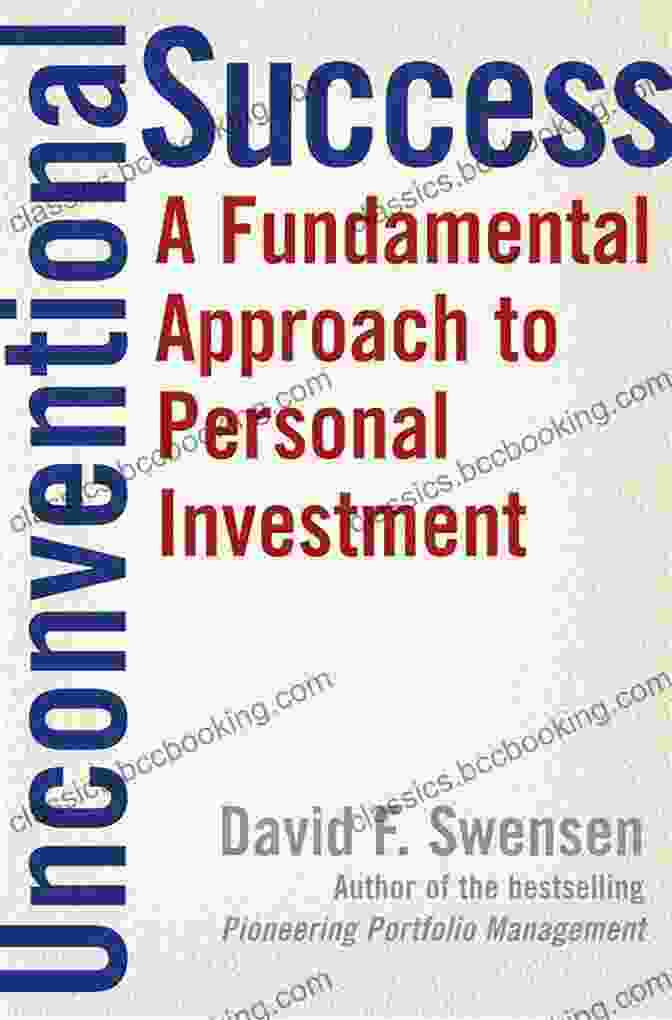 Book Cover Of Unconventional Success: The Fundamental Approach To Personal Investment Unconventional Success: A Fundamental Approach To Personal Investment