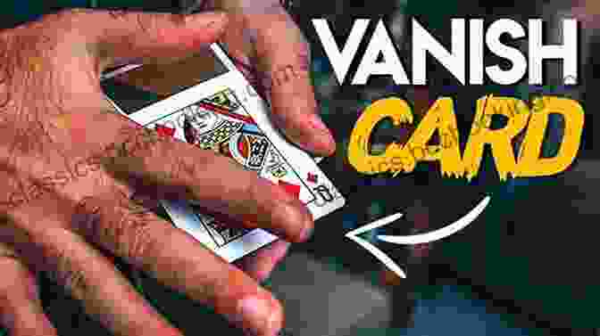Card Trick 1: The Vanishing Card Card Tricks The Martineau Twist
