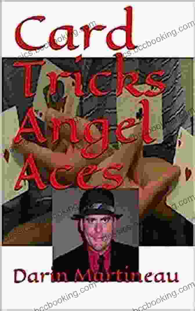 Card Tricks Angel Aces Darin Martineau Book Cover Card Tricks Angel Aces Darin Martineau