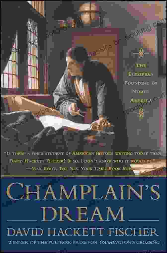 Champlain's Dream Book Cover Champlain S Dream David Hackett Fischer