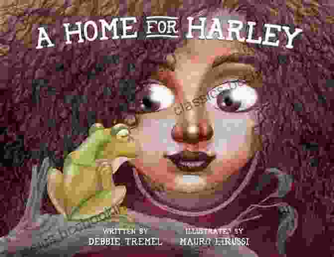 Cover Of The Book 'Home For Harley' By Debbie Tremel A Home For Harley Debbie Tremel