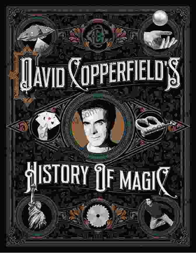 David Copperfield's History Of Magic Book Cover David Copperfield S History Of Magic