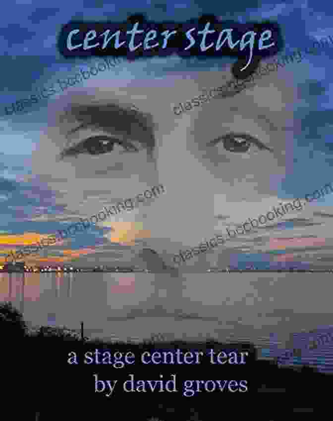 David Groves' Clever Stage Version Of The Center Tear Lecture Notes Book Cover Center Stage: A Clever Stage Version Of The Center Tear (David Groves Lecture Notes 3)