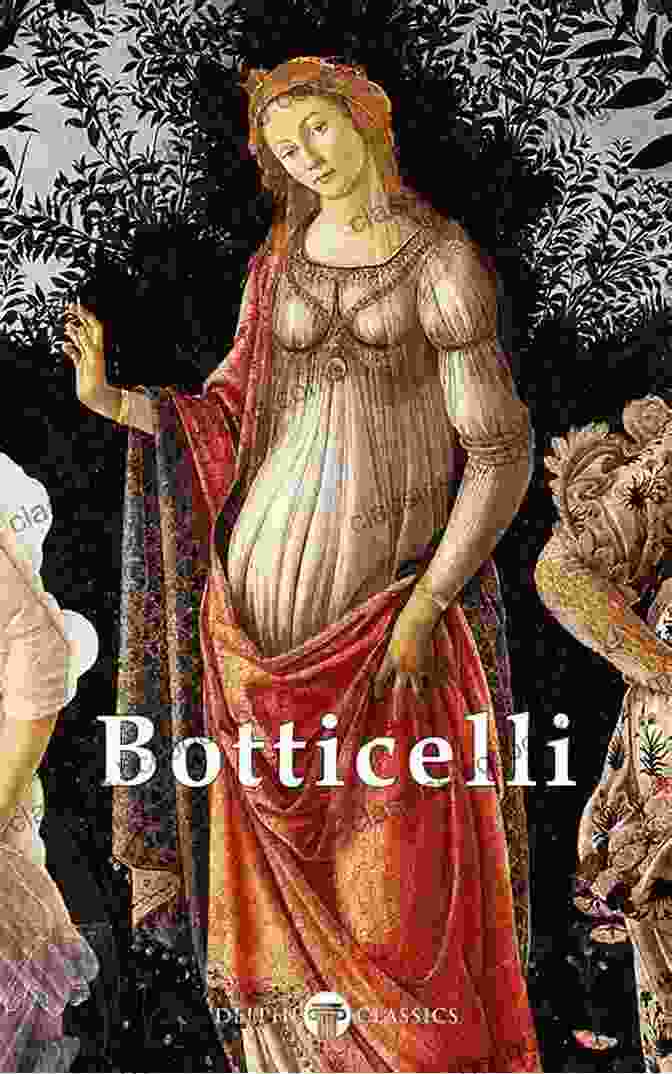 Delphi Complete Works Of Sandro Botticelli Illustrated Masters Of Art 20 Delphi Complete Works Of Sandro Botticelli (Illustrated) (Masters Of Art 20)