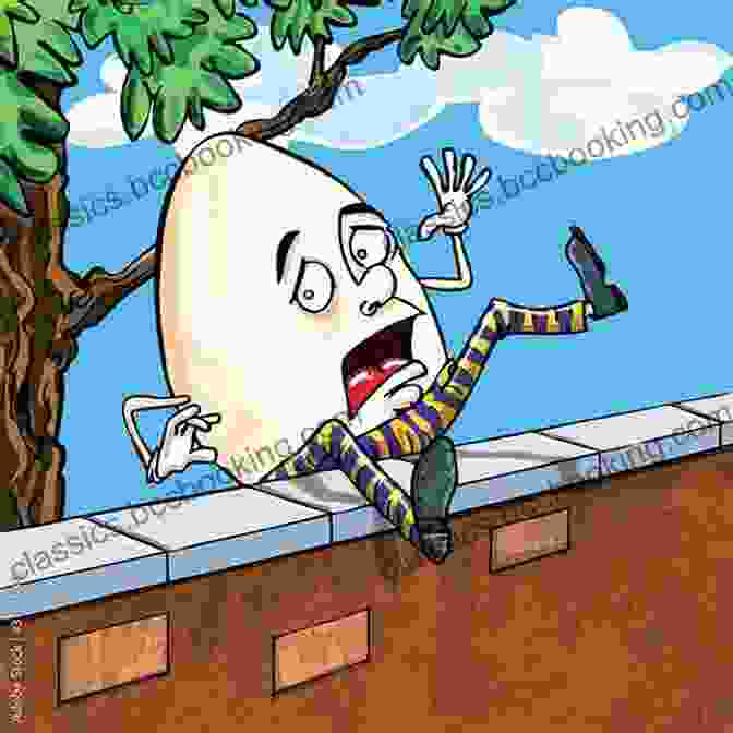 Depiction Of Humpty Dumpty Falling From A Wall, With Text Overlay Who Pushed Humpty Dumpty?: And Other Notorious Nursery Tale Mysteries