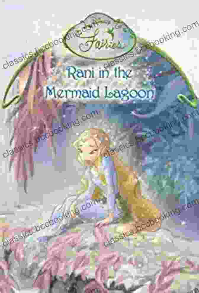 Disney Manga Fairies: Rani And The Mermaid Lagoon Book Cover Disney Manga: Fairies Rani And The Mermaid Lagoon