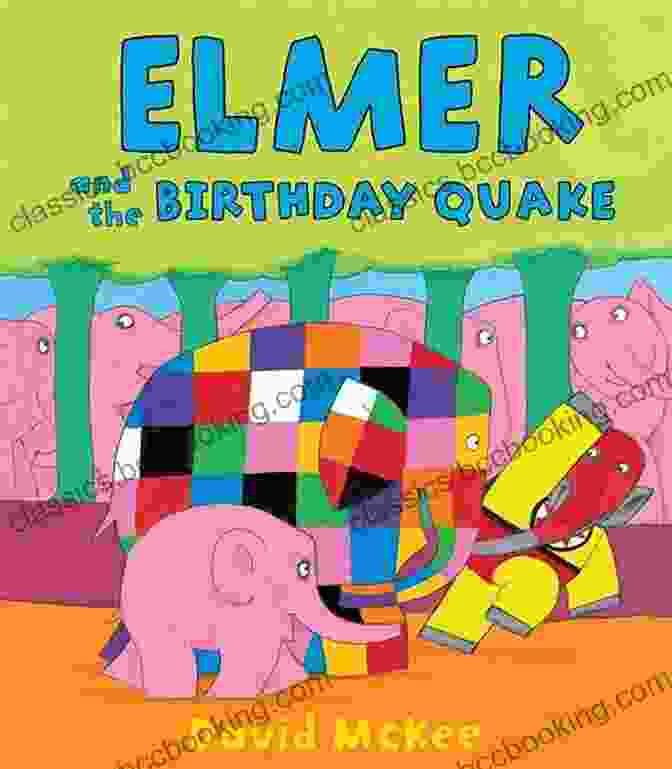 Elmer And The Birthday Quake Book Cover Elmer And The Birthday Quake