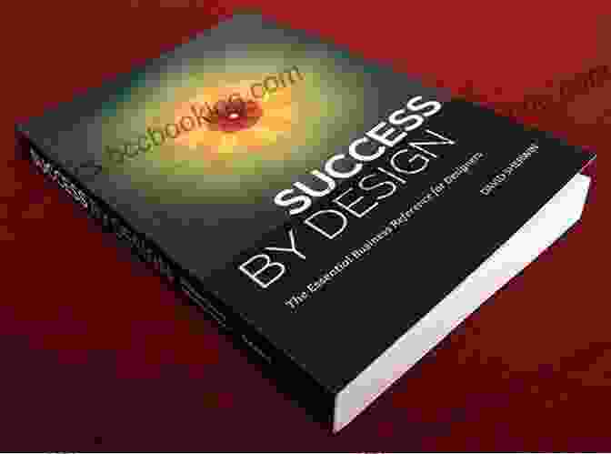 Expert 1 Success By Design: The Essential Business Reference For Designers