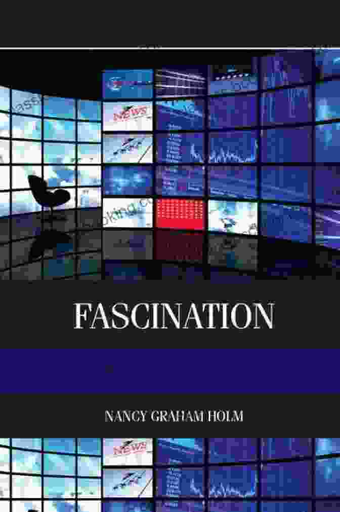 Fascination: Viewer Friendly Tv Journalism Book Cover Fascination: Viewer Friendly TV Journalism (Elsevier Insights)