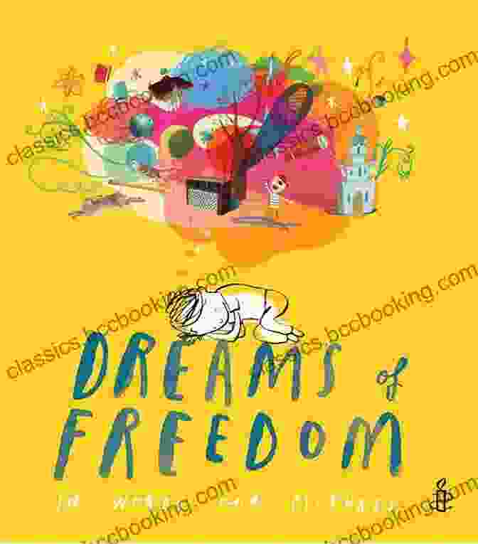 Freedom Dreams Book Cover Freedom Dreams : Why Freedom Important For Every Country