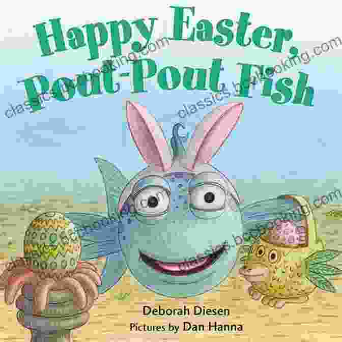 Happy Easter, Pout Pout Fish! Book Cover Happy Easter Pout Pout Fish (A Pout Pout Fish Mini Adventure 8)