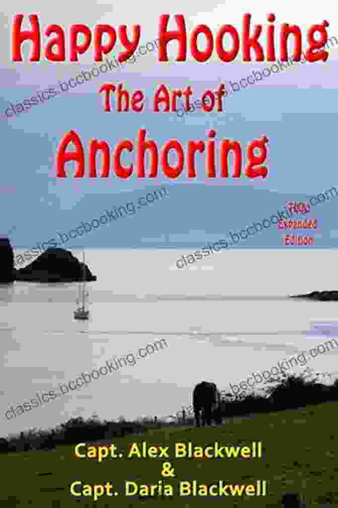 Happy Hooking Book Cover Featuring A Vibrant Anchor On A Blue Background, Symbolizing Stability, Hope, And Resilience Happy Hooking The Art Of Anchoring