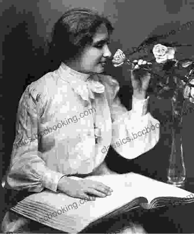 Helen Keller, The Remarkable Deaf And Blind Author And Activist Autobiography: A Classic Of World Literature