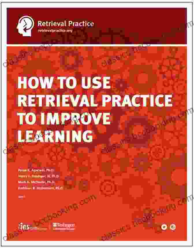 How To Use Retrieval Practice Studying At University: How To Be A Successful Student (SAGE Essential Study Skills Series)