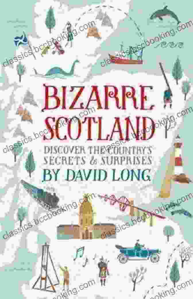 Image Of Bizarre Scotland David Long
