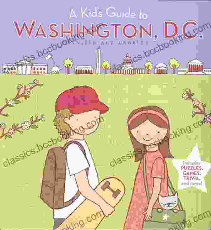Inside Pages Of Kid Guide To Washington DC A Kid S Guide To Washington D C : Revised And Updated Edition (A Kid S Guide To )