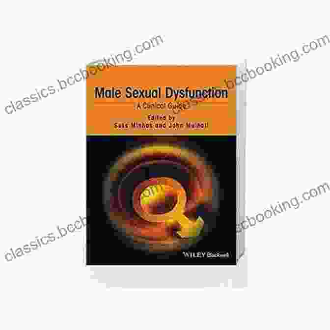 Male Sexual Dysfunction Clinical Guide Book Male Sexual Dysfunction: A Clinical Guide