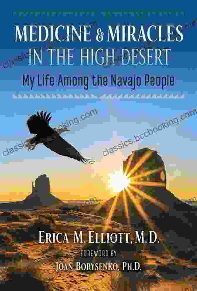 Medicine And Miracles In The High Desert Book Cover Medicine And Miracles In The High Desert: My Life Among The Navajo People
