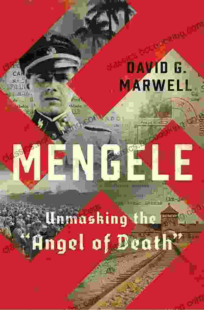 Mengele: Unmasking The Angel Of Death Book Cover Mengele: Unmasking The Angel Of Death