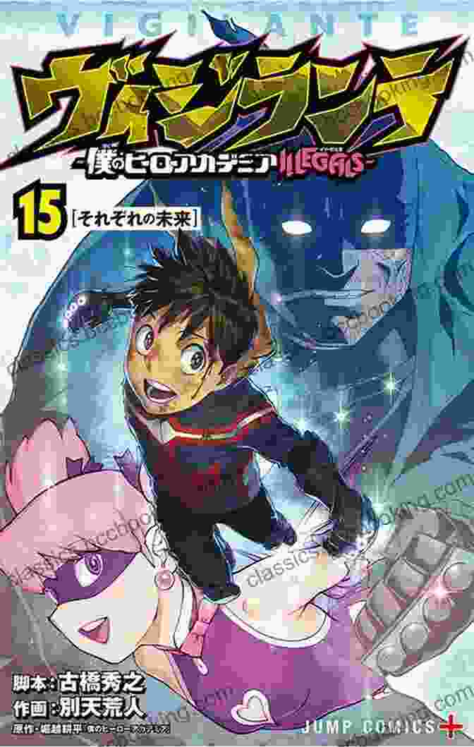 My Hero Academia: Vigilantes, Vol. 1 Cover Featuring Koichi Haimawari And Crawler My Hero Academia: Vigilantes Vol 2