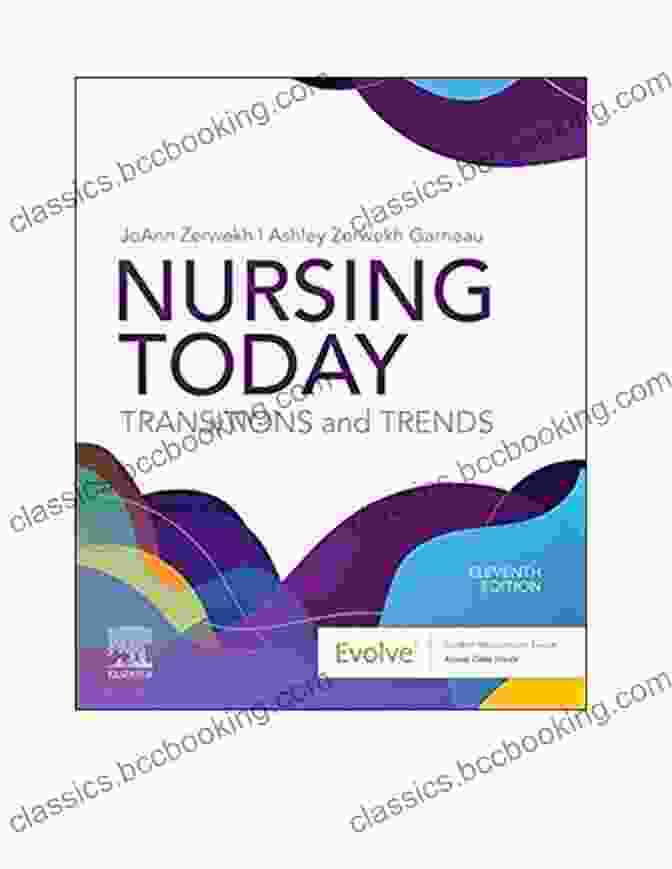 Nursing Today Book: Transition And Trends Nursing Today E Book: Transition And Trends