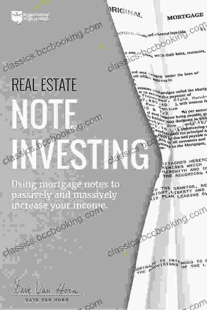 Real Estate Note Investing Book Cover Real Estate Note Investing: Using Mortgage Notes To Passively And Massively Increase Your Income