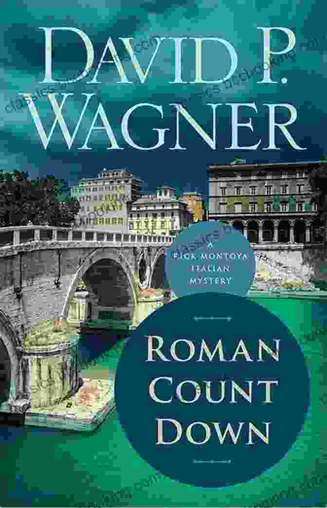 Roman Count Down Book Cover Featuring A Silhouette Of Rick Montoya Against The Backdrop Of The Roman Colosseum Roman Count Down (Rick Montoya Italian Mysteries 6)
