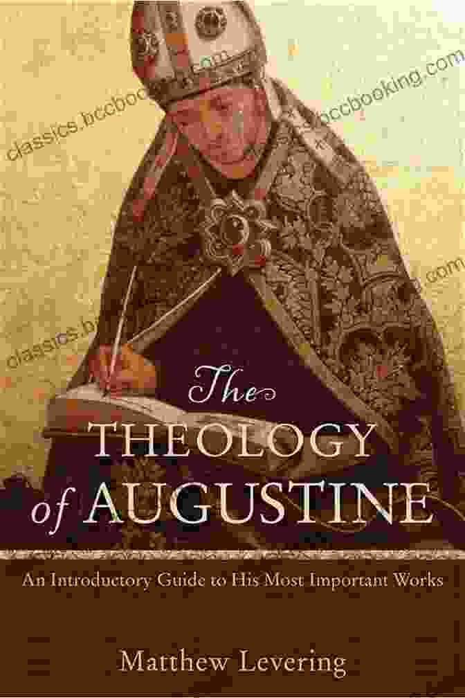 Saint Augustine, The Influential Christian Theologian Autobiography: A Classic Of World Literature