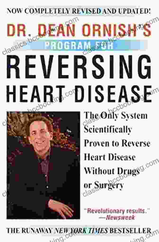 Scientific Research Graphic Dr Dean Ornish S Program For Reversing Heart Disease: The Only System Scientifically Proven To Reverse Heart Disease Without Drugs Or Surgery