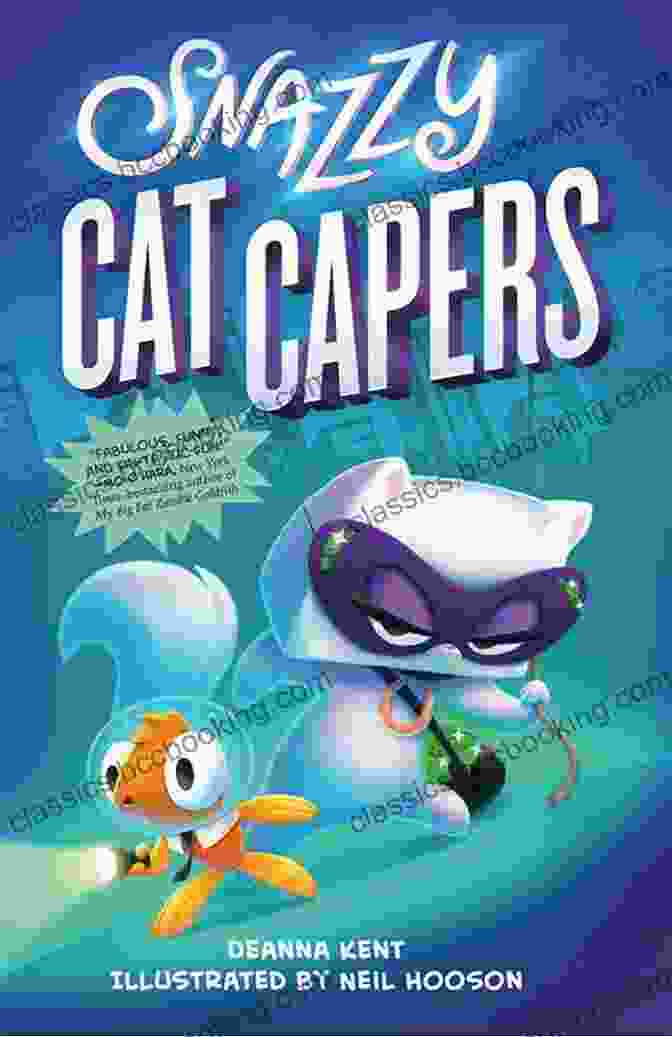 Snazzy Cat Capers By Deanna Kent On Bookshop Snazzy Cat Capers Deanna Kent