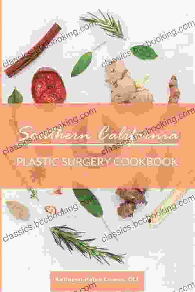 Southern California Plastic Surgery Cookbook