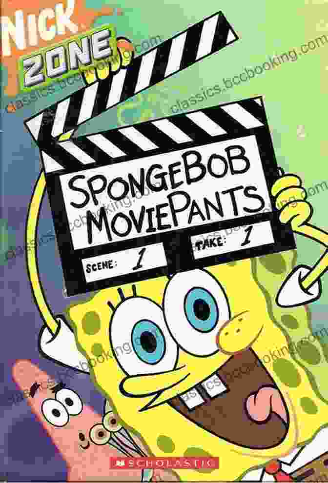 Spongebob Squarepants And His Friends Embark On A Thrilling Adventure In The SpongeBob MoviePants SpongeBob MoviePants (SpongeBob SquarePants) Deborah Diesen