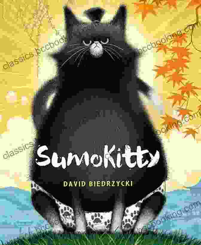 Sumokitty, A Lovable Sumo Wrestler, Is Overcoming His Fears And Insecurities To Achieve His Dreams. SumoKitty David Biedrzycki
