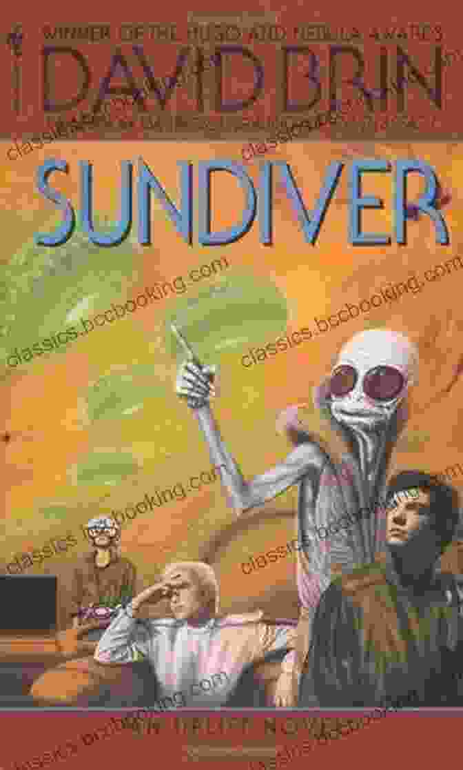 Sundiver The Best Of David Brin