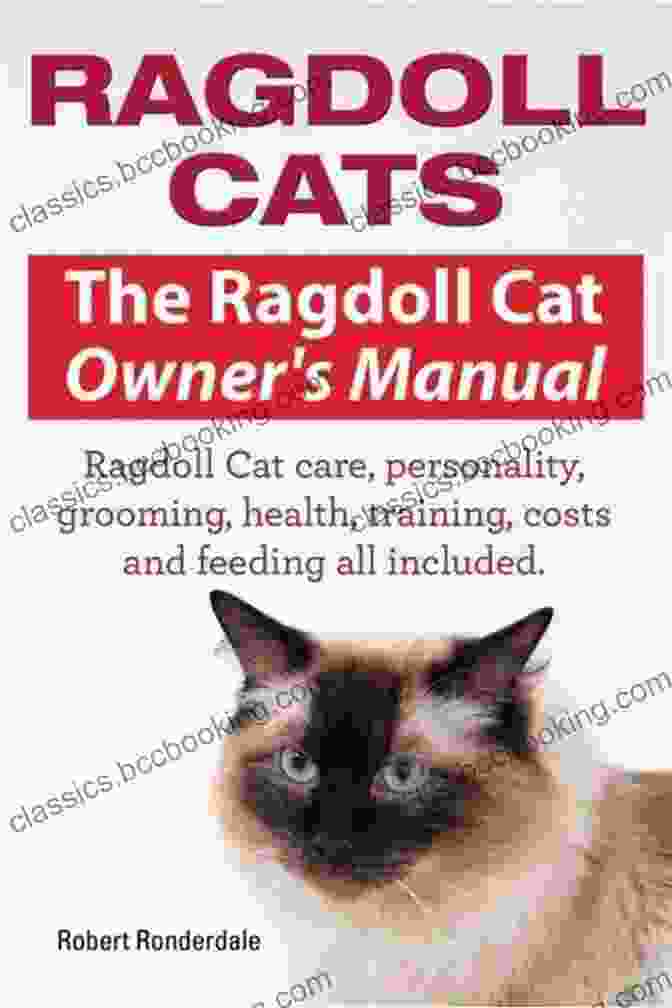 The Cat Owner Manual: Your Comprehensive Guide To Cat Care The Cat Owner S Manual: Operating Instructions Troubleshooting Tips And Advice On Lifetime Maintenance (Owner S And Instruction Manual 3)