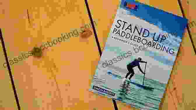 The Complete Guide To Stand Up Paddleboarding Book Cover The Paddleboard Bible: The Complete Guide To Stand Up Paddleboarding