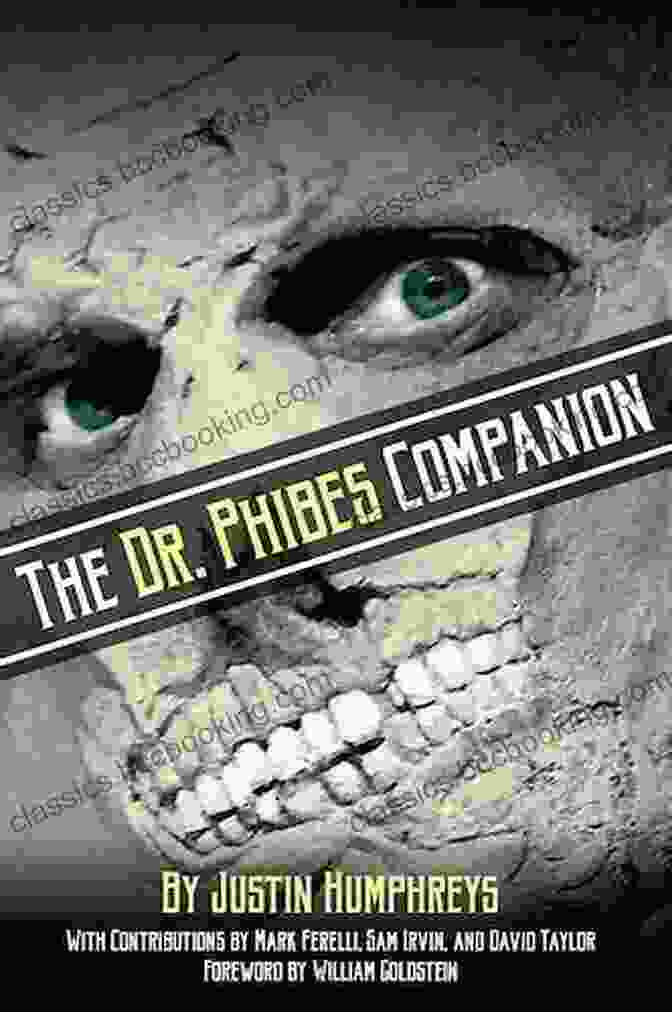 The Dr. Phibes Companion Book Cover Featuring A Stylish Silhouette Of Dr. Phibes Against A Haunting Backdrop The Dr Phibes Companion: The Morbidly Romantic History Of The Classic Vincent Price Horror Film