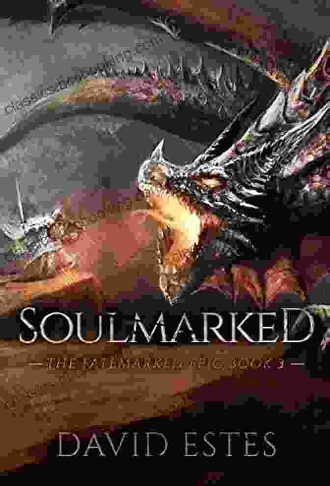 The Enchanting Realms Of Soulmarked Soulmarked (The Fatemarked Epic 3)