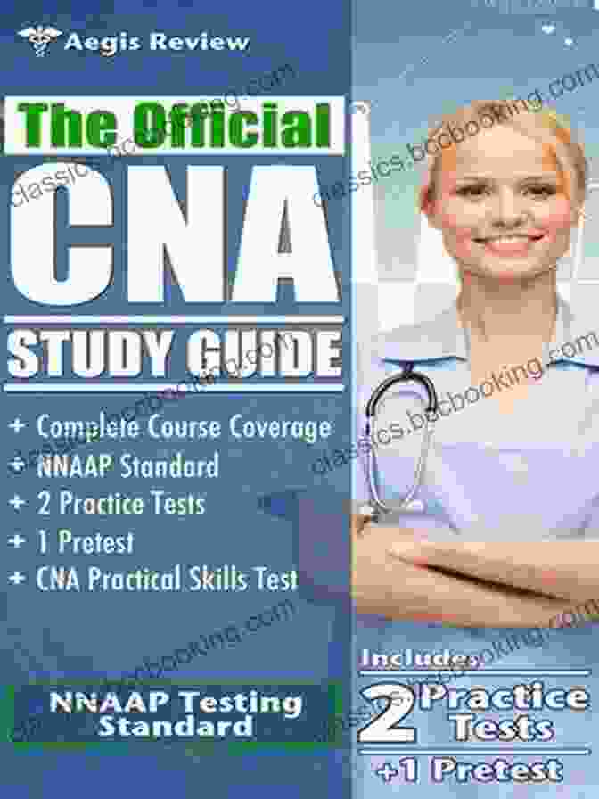The Official CNA Study Guide Book Cover The Official CNA Study Guide: A Complete Guide To The CNA Exam With Pretest And Practice Tests For The NNAAP Standard