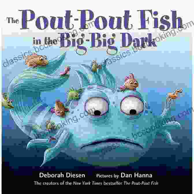The Pout Pout Fish In The Big Big Dark Book Cover The Pout Pout Fish In The Big Big Dark (A Pout Pout Fish Adventure 2)