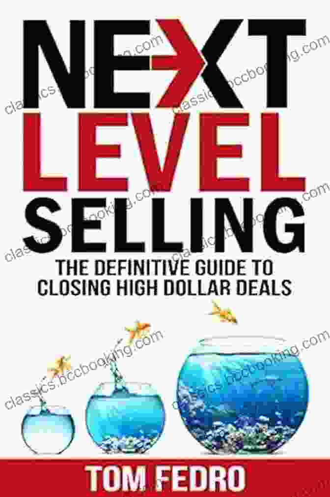 The Science Of Selling: The Definitive Guide To Closing More Deals The Science Of Selling: Proven Strategies To Make Your Pitch Influence Decisions And Close The Deal