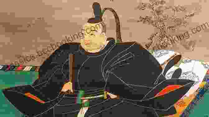 Tokugawa Ieyasu, A Skilled Military Leader And Astute Politician Who Completed The Unification Of Japan And Established The Tokugawa Dynasty That Ruled Japan For Over 250 Years Sengoku Jidai Nobunaga Hideyoshi And Ieyasu: Three Unifiers Of Japan